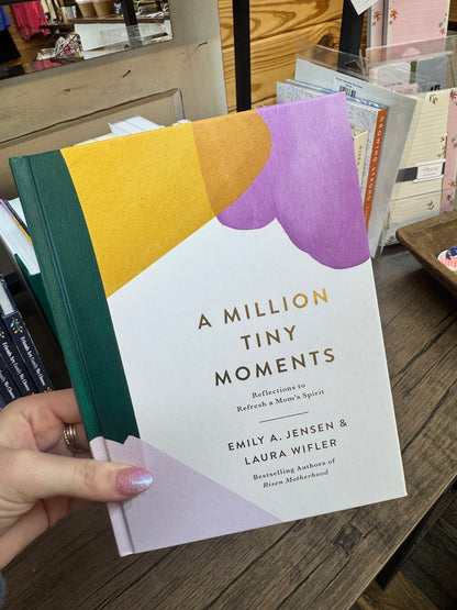 A MILLION TINY MOMENTS